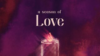 Light of Advent : Love