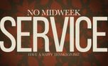 No Midweek Service (153601)