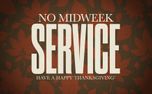 No Midweek Service (153602)
