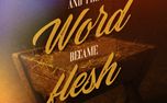 And The Word Became Flesh (153623)