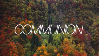 COMMUNION