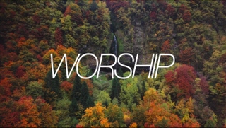 WORSHIP