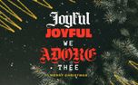 Joyful Joyful We Adore Thee (153892)