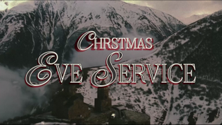 CHRSTMAS EVE SERVICE