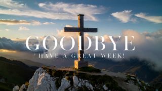 Goodbye _ Majestic View