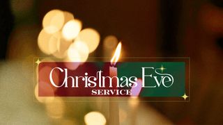 Christmas Eve Service