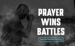 Prayer Wins Battles (154348)