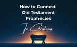 Connect Prophecies To Advent (154397)