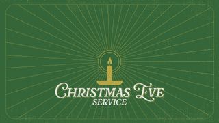 Christmas Eve Service