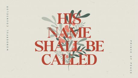 His Name Shall Be Called (154453)