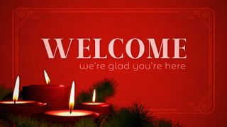 CHRISTMAS CANDLE WELCOME