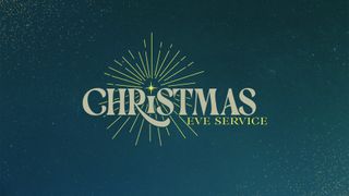 Christmas Eve Service
