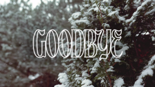 GOODBYE
