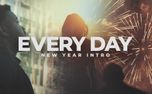 Every Day (New Year Intro) (154701)