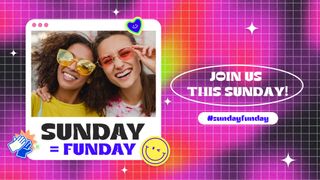 Sunday Funday Graphics