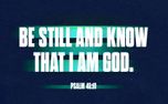 Be Still And Know  (154732)