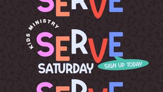 Kids Ministry Serve Saturday