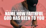 Name How God Has Been Faithful (155220)