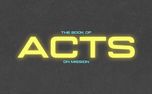 The Book of Acts: On Mission (155309)