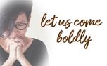 Let Us Come Boldly (155442)