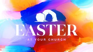 Easter At Your Church 