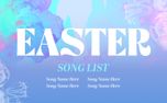 Easter Worship Set List  (155543)