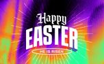 Happy Easter: He Is Alive (155576)