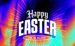 Happy Easter: He Is Alive (155579)