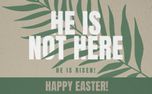 He Is Not Here He Has Risen (155915)