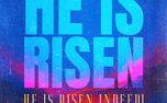 He Is Risen He Is Risen Indeed (155943)