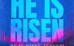 He Is Risen He Is Risen Indeed (155944)