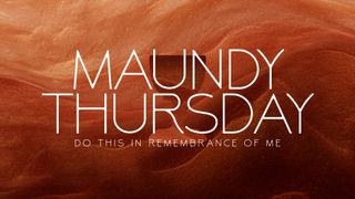Wind Swept : Maunday Thursday