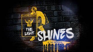 The Light Shines