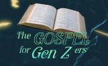 The Gospel for Gen Z-ers (156351)