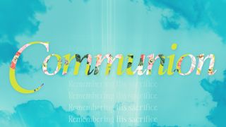 Risen : Communion