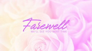 Flora - Farewell Title Slide