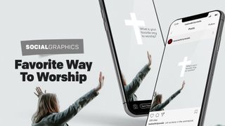 Favorite Way to Worship