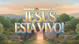 Jesus Esta Vivo!