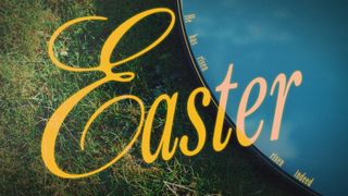 Heaven and Earth : Easter 1