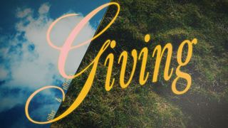 Heaven and Earth : Giving