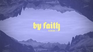 By Faith Sermon Slides