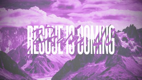 Rescue is Coming Series Slides (156911)