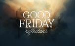 Good Friday Reflections (156954)