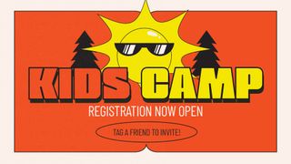 Kid's Camp Registration Now Op