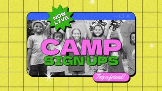 Camp Sign Up Now Live
