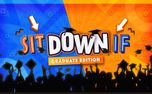 Sit Down If: Graduate Game  (157270)