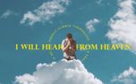 I will Hear From Heaven (157521)