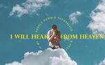 I will Hear From Heaven (157523)