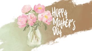 Happy Mother's Day
