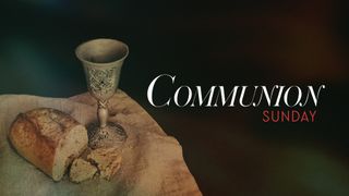 Communion Sunday